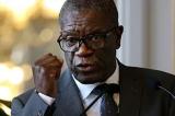 Intolérance politique : Denis Mukwege fustige l’agression à l’endroit de Sessanga et sa suite à Kananga.