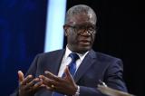 Sud-Kivu : Denis Mukwege appelé à se retirer de la présidentielle