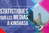 La 4e édition des statistiques sur les médias à Kinshasa (2016), maintenant disponible 