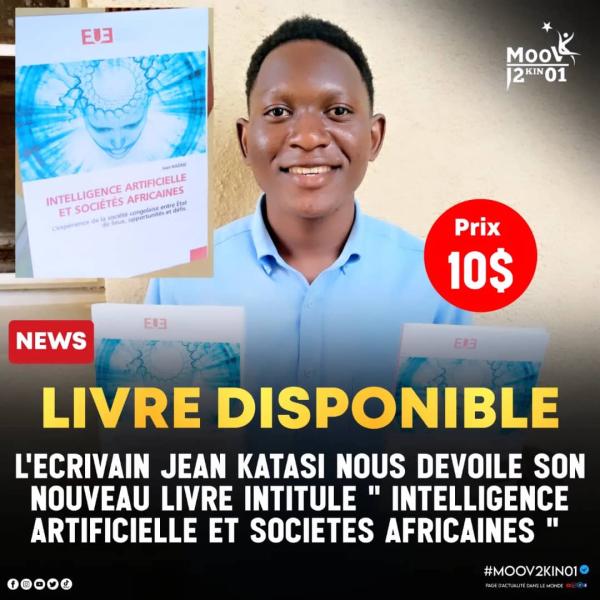 LIVRE DISPONIBLE  INTELLIGENCE ARTIFICIELLE ET SOCITS AFRICAINES DE JEAN KATASI EST DISPONIBLE EN PRCOMMANDE