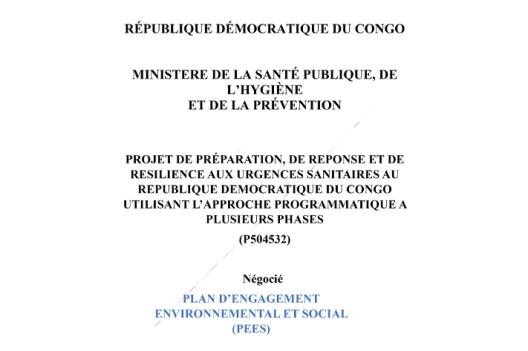 PEES dans le cadre du Programme de Préparation, de réponse et de Résilience aux urgences sanitaires utilisant l'approche programmatique en plusieurs phases en RDC (P504532) 