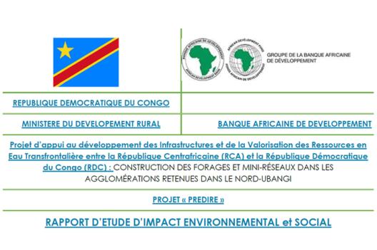 Rapport d’étude d’impact environnemental et social du Projet d’appui au développement des Infrastructures et de la Valorisation des Ressources en Eau Transfrontalière entre la RCA et la RDC 
