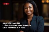 Sondage Target sur la perception de l’évolution des droits des femmes en République Démocratique du Congo
